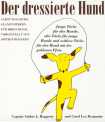 Der dressierte Hund, ISBN 3-89508-589-8